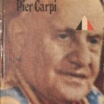 “Las profecías del Papa Juan XXIII. La historia de la Humanidad de 1935 a 2033” editado por el Círculo de Lectores en 1976.