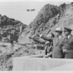 President Franklin Roosevelt at the dedication of the Hoover Dam, September 30, 1936. Credit FDR Library